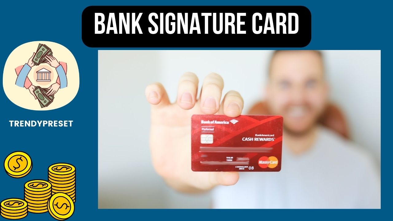 Bank Signature Card