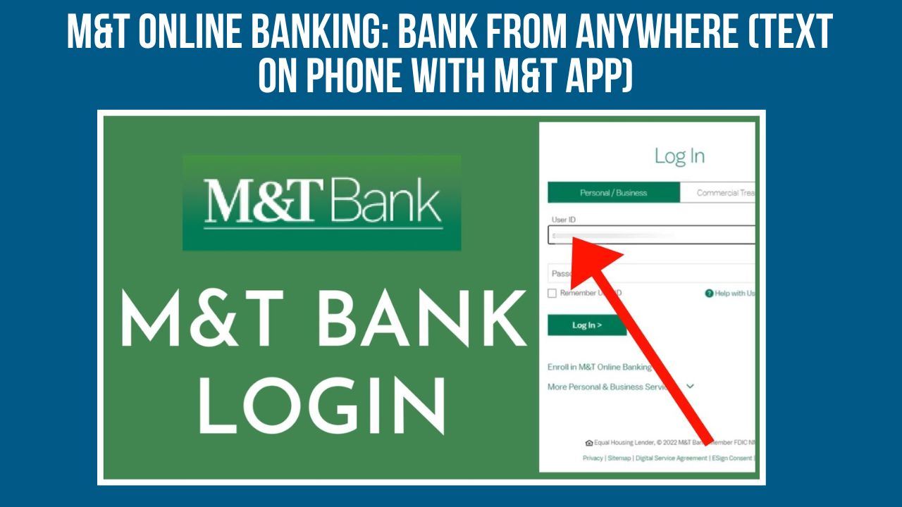 Manage Your Money on the Go with M&T Online Banking