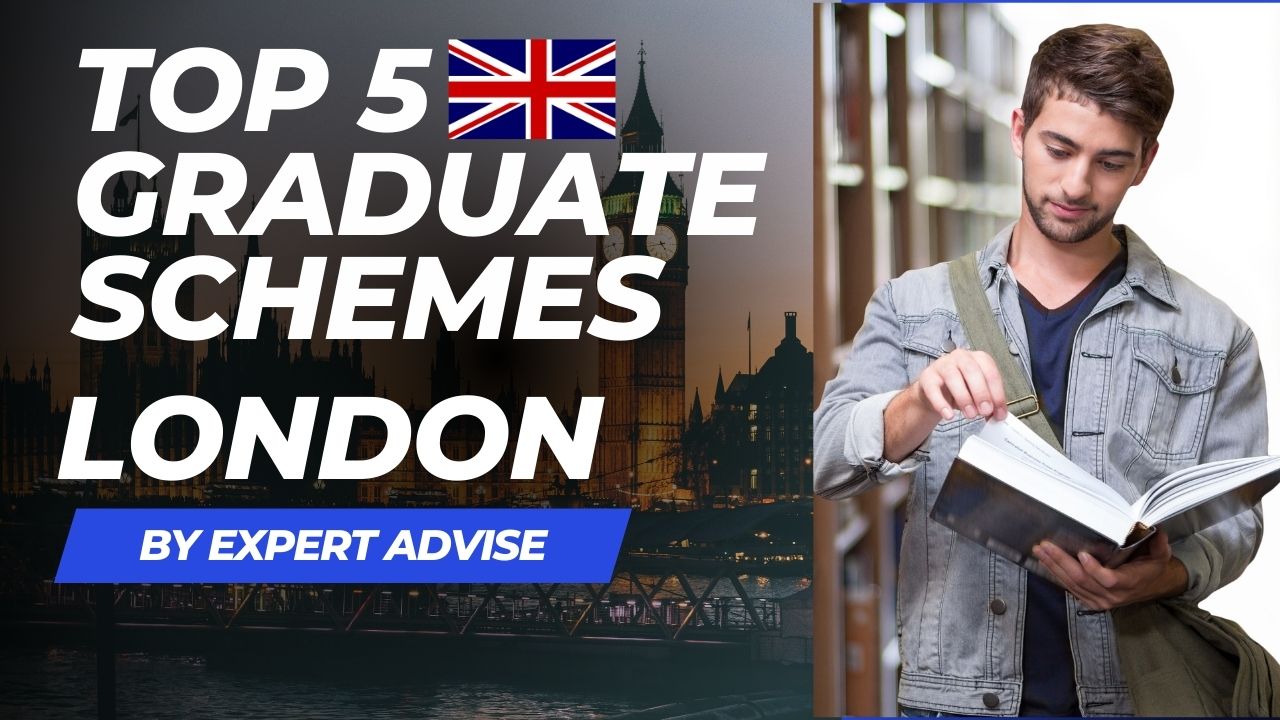 Top 5 Graduate Schemes London - Launch Your Career in London