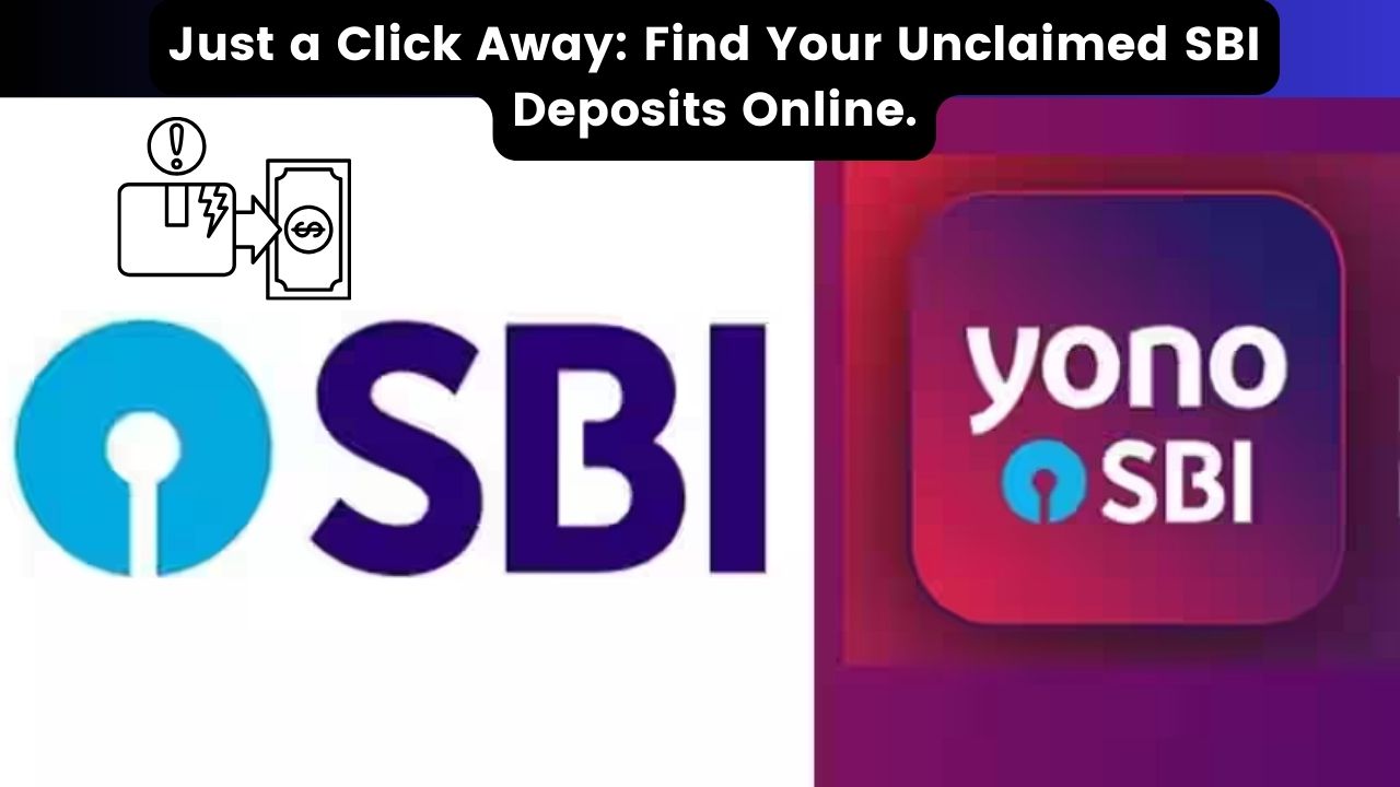 SBI Unclaimed Deposits